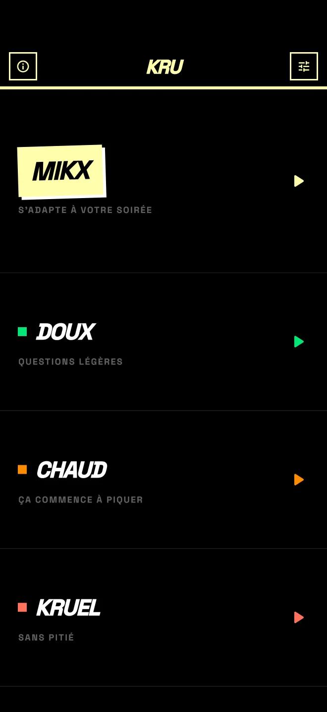 Accueil de KRU avec les modes MIKX, DOUX, CHAUD et KRUEL